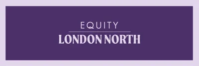 Image reads 'Equity: London North' in lavender lettering on a dark purple background